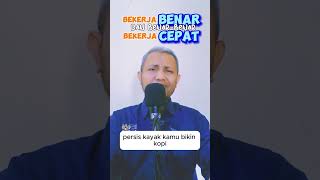 Bekerja Benar