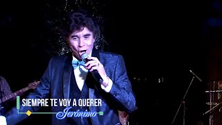 "SIEMPRE TE VOY A QUERER" ♥ JERÓNIMO