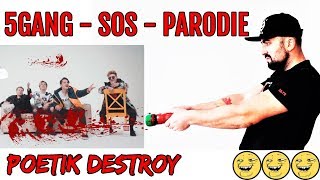 5GANG - SOS (Parodie Destroy)