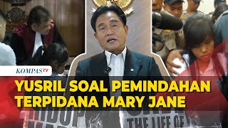 Mary Jane Dipindahkan ke Filipina, Ini Kata Menko Yusril