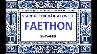 Staré grécke báje a povesti - FAETHON (audio poviedka)