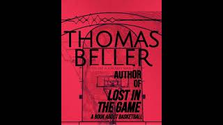 Thomas Beller on his 'insane, self destructive' addiction to playing basketball