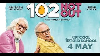 102 NOT OUT' | First Look| Movie Trailer 2018  |  Amitabh Bachchan & Rishi Kapoor