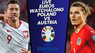 🇵🇱 Lewandowski Returns! Poland vs Austria 🇦🇹 | Euro 2024 🏆🔥