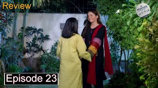 Dill Ka Murad Episode 23 - Tv Drama Review - 18th November 2024