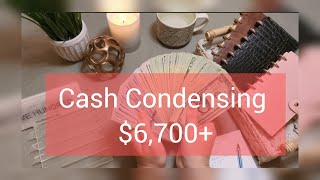 Join me for my first Cash Condensing video with $6,700+