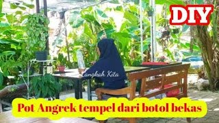 cara membuat pot anggrek dari botol bekas