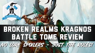 BROKEN REALMS: KRAGNOS - BATTLETOME REVIEW - All the Rules! - SPOILER FREE!