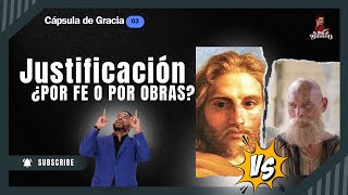 CG #3 ¿Justificación por fe o por Obras? debate entre Pablo y Santiago