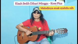 Kisah Sedih Dihari Minggu -Koes Plus Cover Gitar by Daddy DnG @daddydng419#fingerstyleguitar #gitar