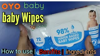 Oyo baby pure Water Wipes(72 Pcs)Review | Baby Wet Wipes for Newborn babies | Benefits | How to use|