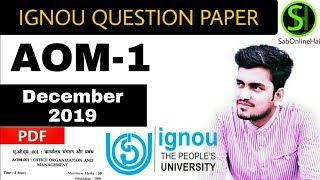 AOM-1 December 2019 Question Paper |Hindi|English|How to Download |B.COM-BA [SoH]