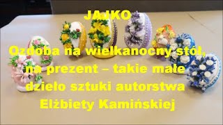 Wirtualna wystawa jajek wielkanocnych. Elżbieta Kamińska.