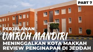 Perjalanan Umroh Mandiri (Bagian 7/10) - Perjalanan Menuju Kota Jeddah