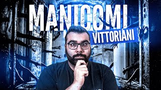 MANICOMI dell'epoca vittoriana i SEGRETI più Oscuri!