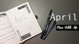 PLAN WITH ME - April 2022 Bullet Journal - minimal, black and white theme | ArtStudentLife