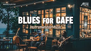 Blues Music Instrumental for Cafe - Catchy & Chill (NO COPYRIGHT)