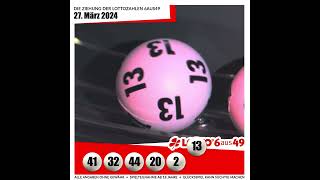 LOTTO 6aus49-Gewinnzahlen von Mittwoch, 27.03.2024