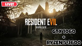 LIVE ON - RYZEN 5 3600 + GTX 1060 6GB MSI JOGANDO RESIDENT EVIL 7  part 2 #81