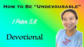 How to Be “Undevourable”  1 Peter 5:8 Daily Devotions with Cille  | Pastor Joseph Prince #devotional