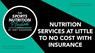 Personalized Sports Nutrition Services at Little to No Cost with Insurance