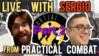 Sergio Perez on Kung Fu Live Interview | Martial Geeks/PracticalCombat part 2