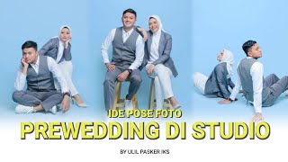 BIKIN BAPER ! IDE POSE FOTO PREWEDDING DI STUDIO