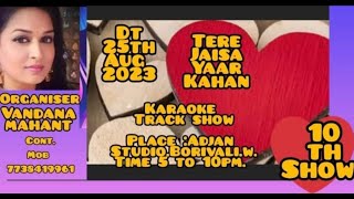 Tere Jaisa Yaar Kahan | Karaoke Show | Vandana Mahant