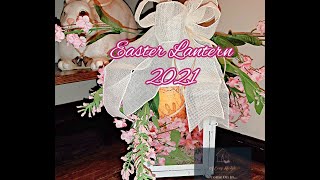 Easter/Spring Lantern Decor 2021/Spring Lantern Collaboration