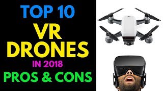 🔵TOP 10 VR Drones🔵Best VR Drones To Buy in 2018 [Pros and Cons of Each Drone]