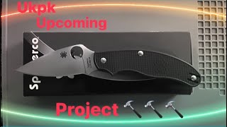 Upcoming Project With The Spyderco UKPK