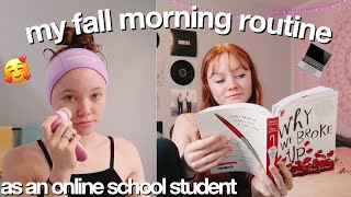 my fall morning routine (online school edition)