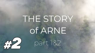 The Story of Arne Part 2 (English dubbed)