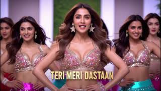 Teri Meri Dastaan | New Item Song | Item Song 2024 | Bollywood Songs | Hits Romantics Songs