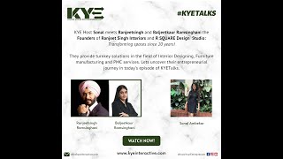 KYETalks with Ranjeet Singh and Baljeet Kaur Ramsinghani,  R SQUARE Design Studio