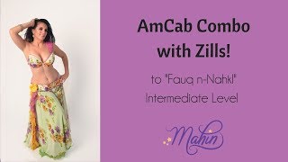 ⭐ AmCab Belly Dance Combo to Fauq n Nahkl ⭐