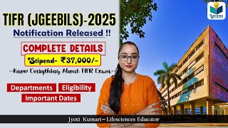 TIFR (JGEEBILS)-2025 Notification Released || Complete Information