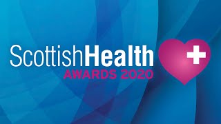 SCOTTISH HEALTH AWARDS 2020