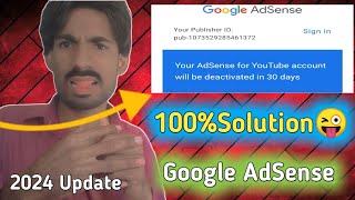 Your AdSense For YouTube Account Will Be Deactivated In 30 Days 😭 YouTube Update 2024 Problem Solve