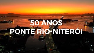 50 Anos da Ponte Rio-Niterói