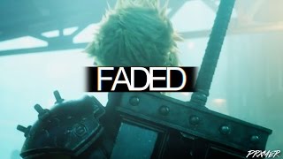 Faded | Final Fantasy VII