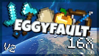 Eggyfault 16x V2 Pack Release [1.8.9]