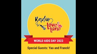 Radio Love Land  - Special guests YAO and Franck  - Show -1