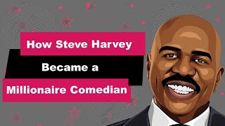 Steve Harvey Biography | Animated Video | Millionaire Comedian