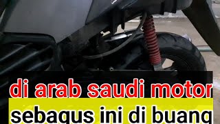 #tkiriyadharabsaudi #motordiarab motor sebagus ini ko di buang