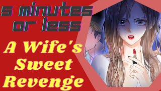 5 Minutes or Less: A Wife's Sweet Revenge