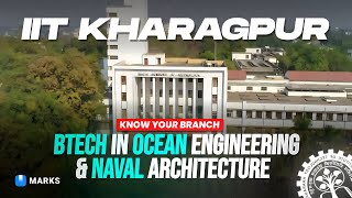 🌊 B.Tech in Ocean Engineering & Naval Architecture | IIT Kharagpur