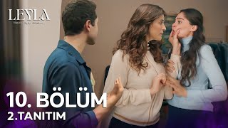 Leyla 10.Bölüm 2.Fragman | Benden Kaçamazsın Leyla !