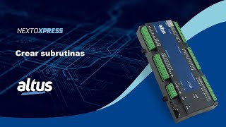 Nexto Xpress #33 - Crear subrutinas