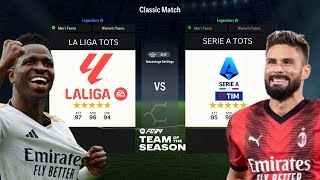 LA LIGA TOTS VS SERIE A TOTS IN EAFC!